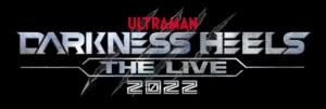 舞台『DARKNESS HEELS～THE LIVE～2022』公演決定！