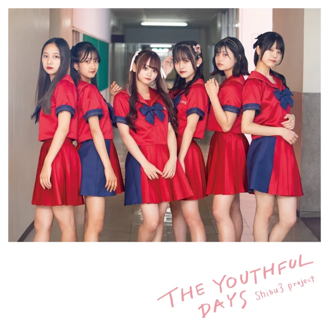 Shibu3 project『THE YOUTHFUL DAYS』