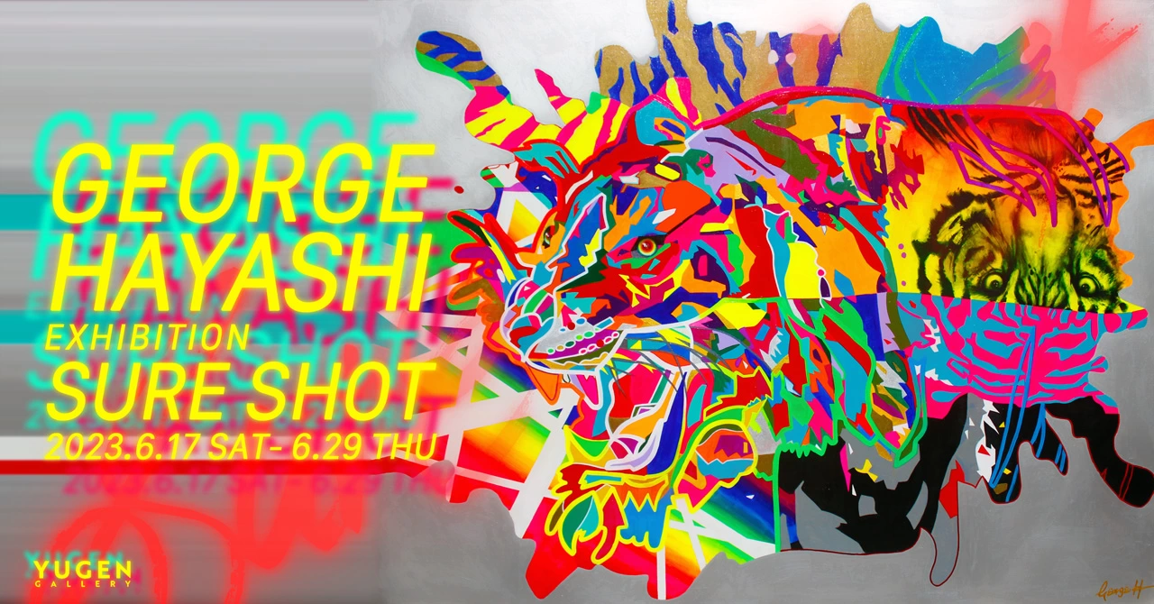 GEORGE HAYASHI EXHIBITION「SURE SHOT」