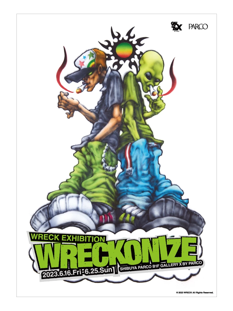 WRECK EXHIBITION「WRECKONIZE」