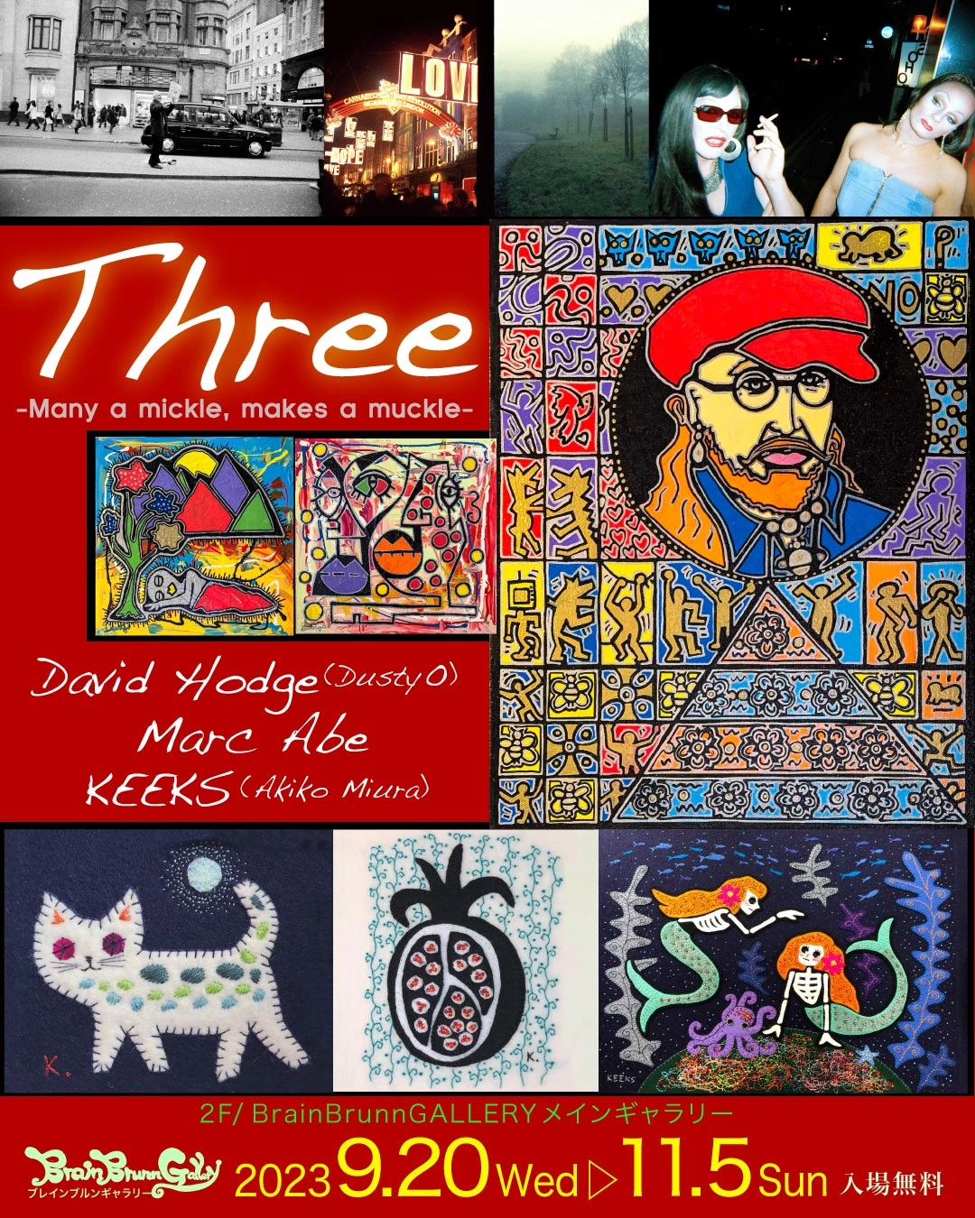 【THREE -Many a mickle, makes a muckle-】David & Marc & Keeks 3人展