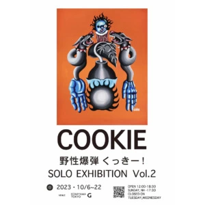 COOKIE SOLO EXHIBITION Vol.2