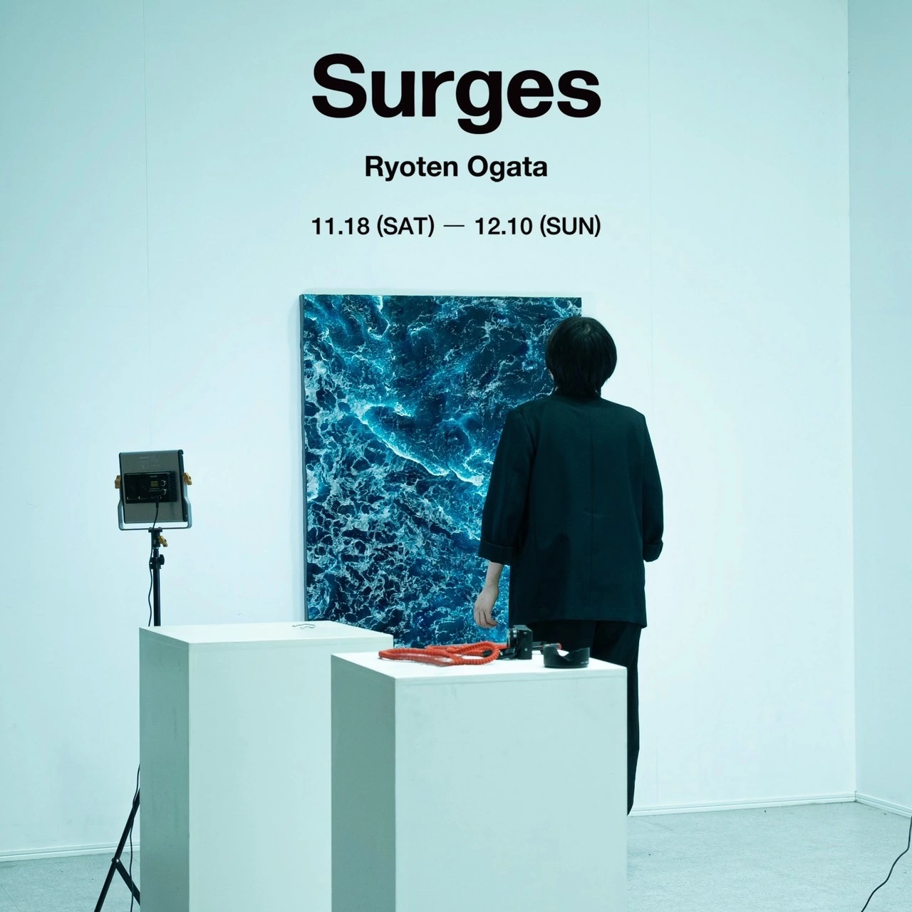 Ryoten Ogata個展「Surges」