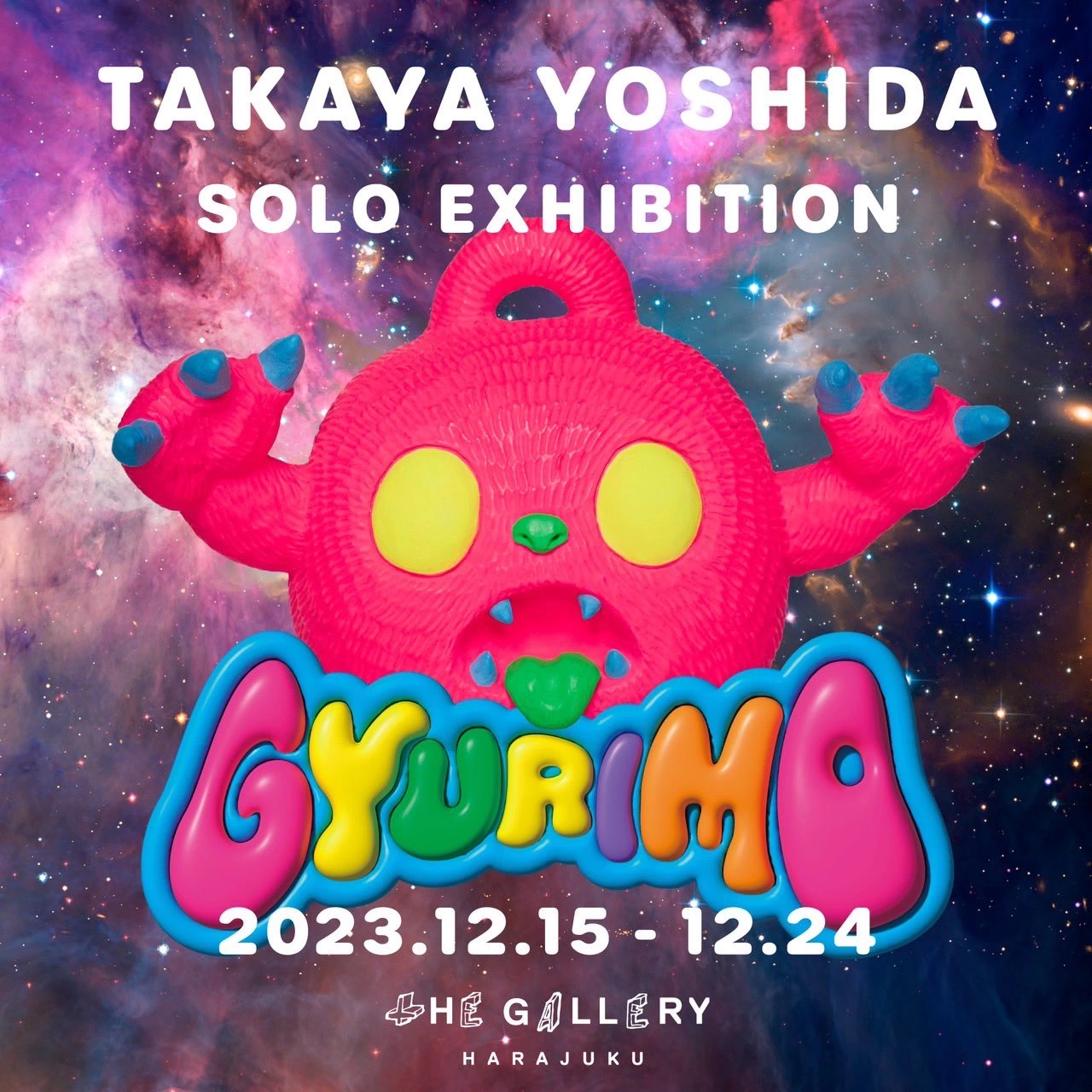 TAKAYA YOSHIDA SOLO EXHIBITION "GYURIMO"