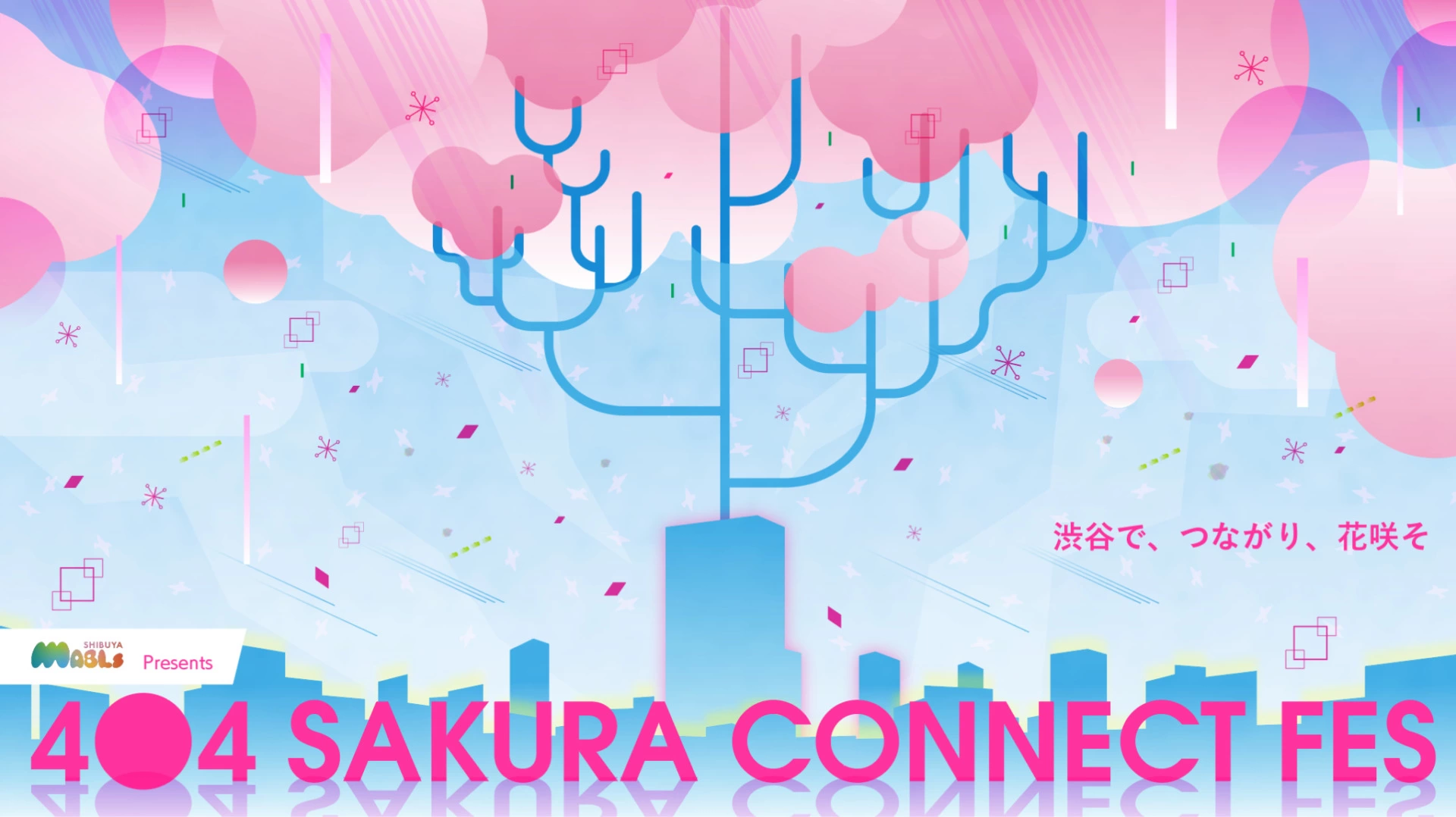 MABLs Presents 404 Sakura Connect Fes