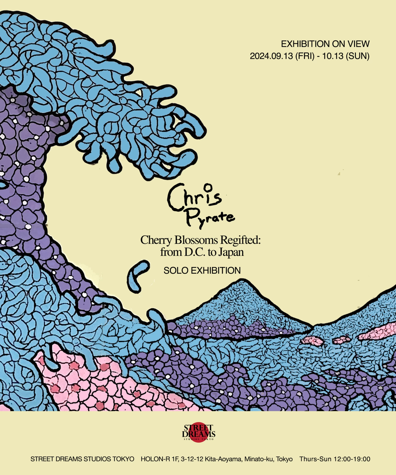 Chris Pyrate SOLO EXHIBITION「Cherry Blossoms Regifted: from DC to Japan」