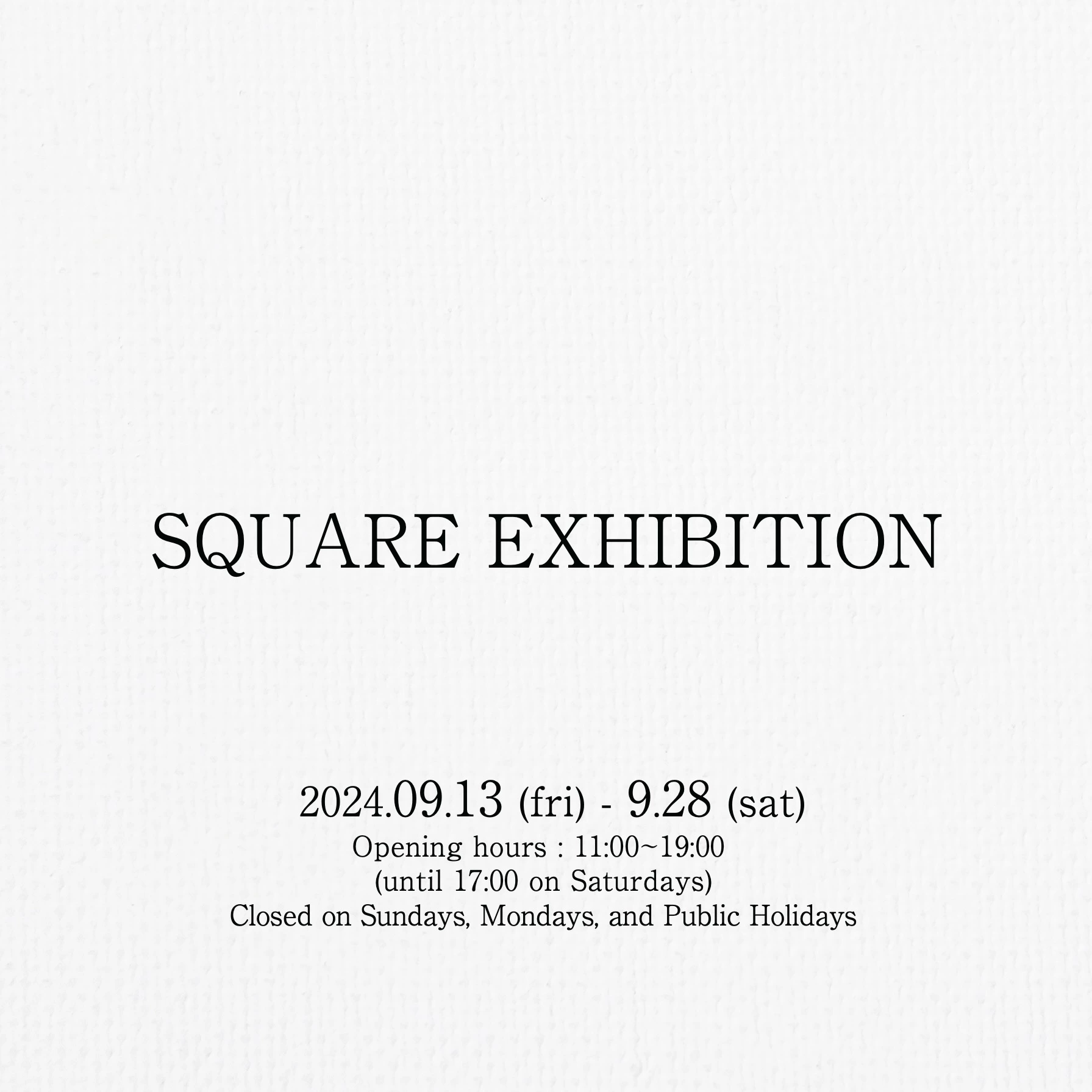 SQUARE EXHIBITION