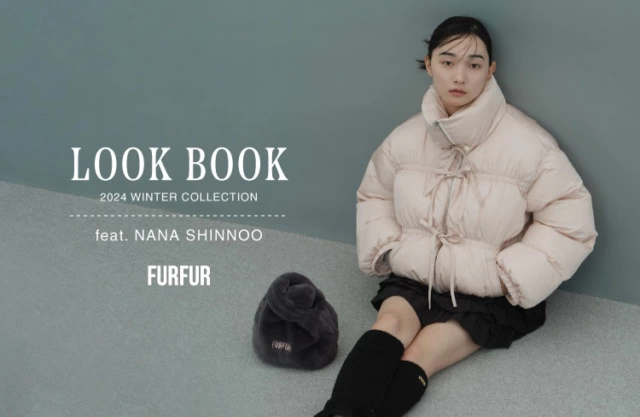 FURFUR LOOK BOOK 2024 WINTER COLLECTION feat. NANA SHINNOO