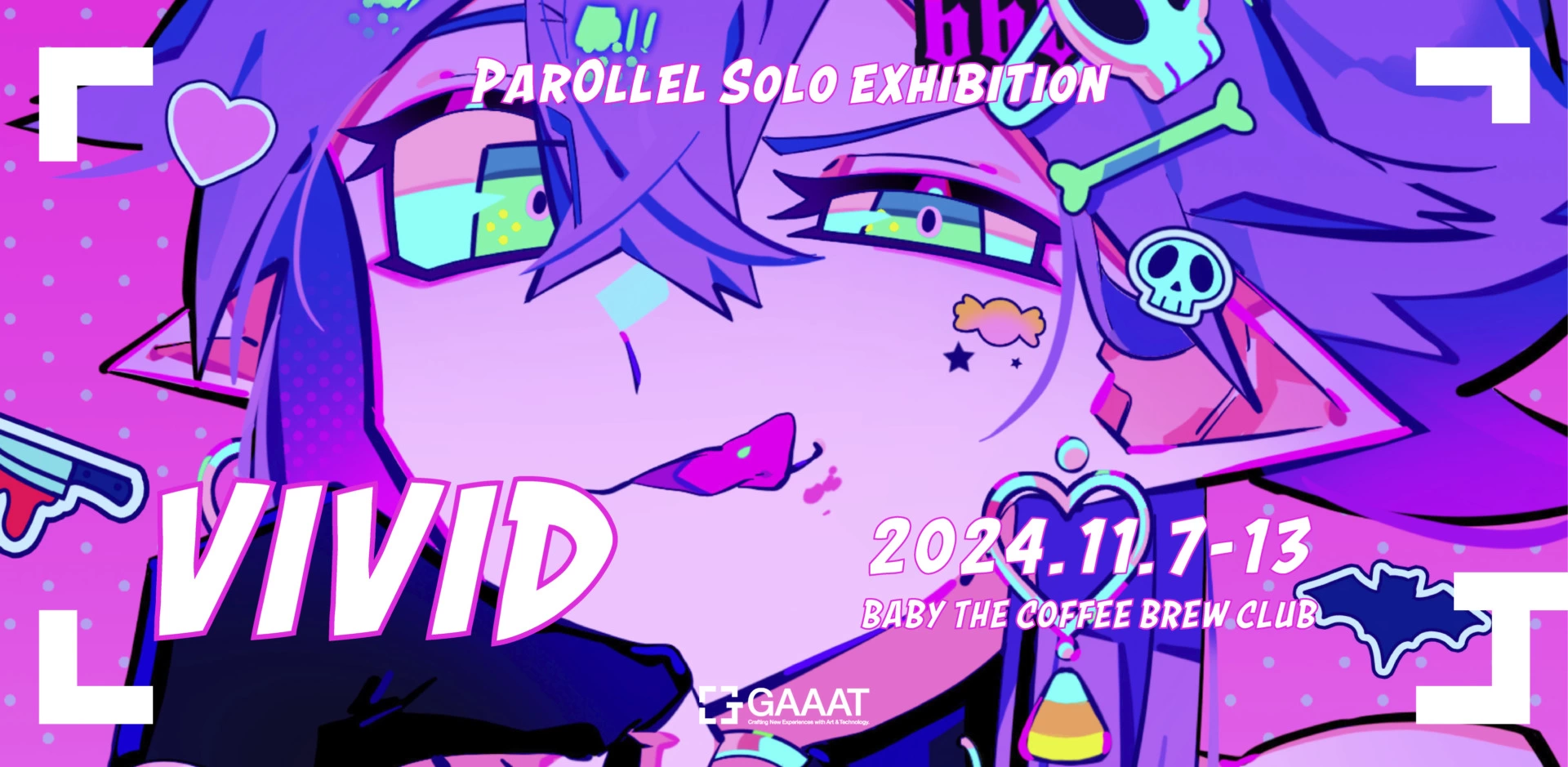 Par0llel 個展『VIVID』