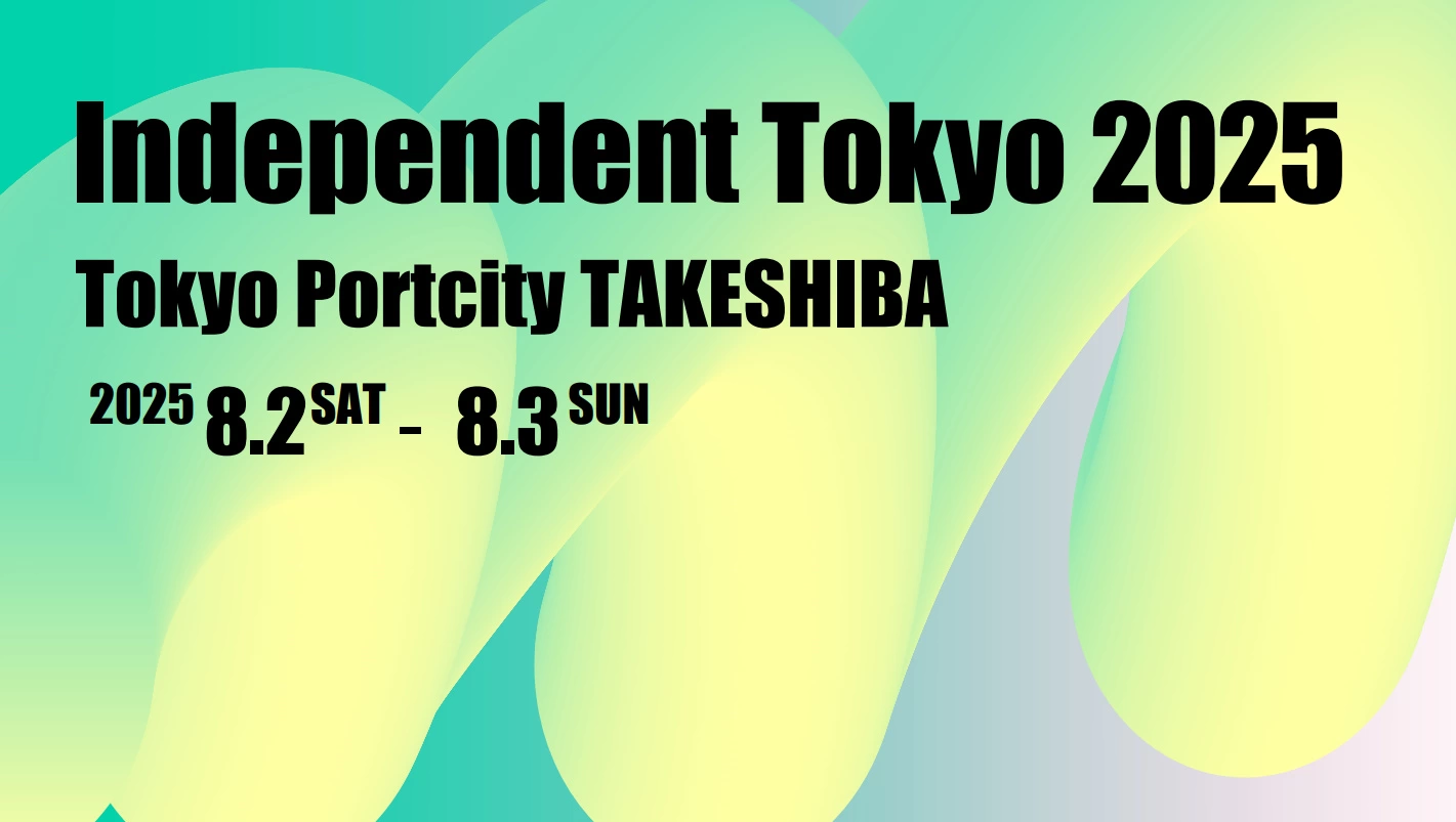 Independent Tokyo 2025