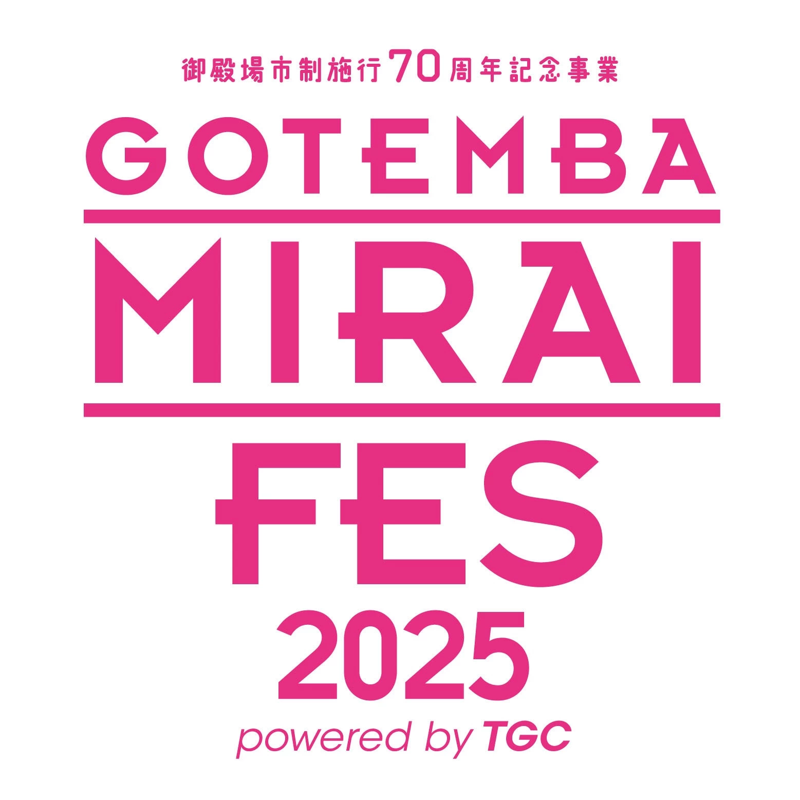 GOTEMBA MIRAI FES 2025 powered by TGC