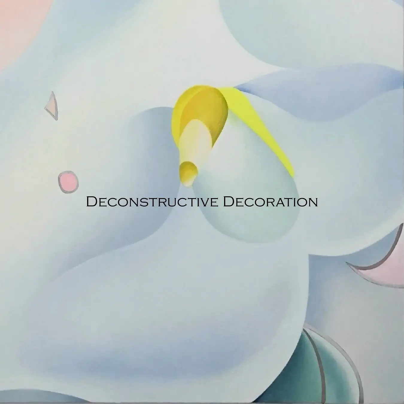 グループ展「"Deconstructive Decoration" by Souya Handa」