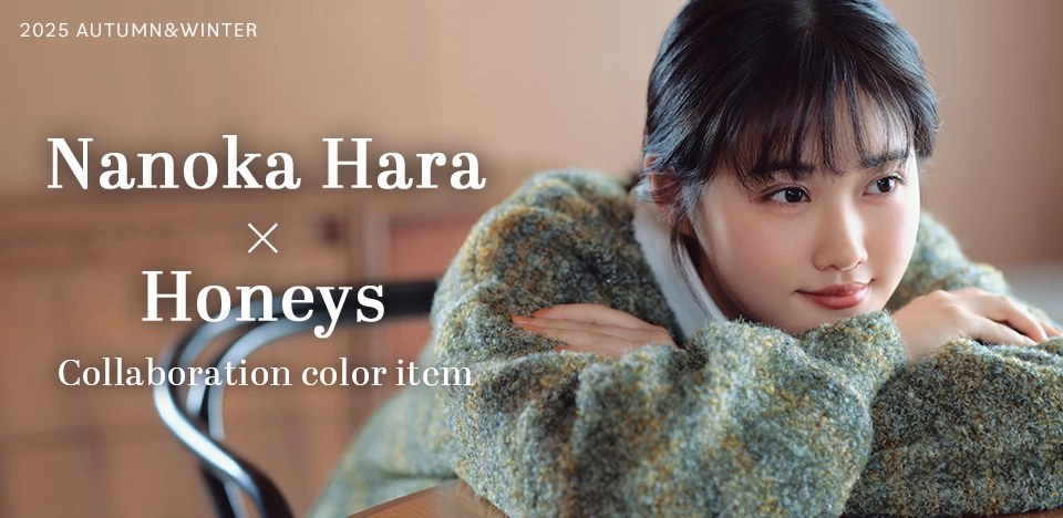 Nanoka Hara × Honeys Collaboration color item