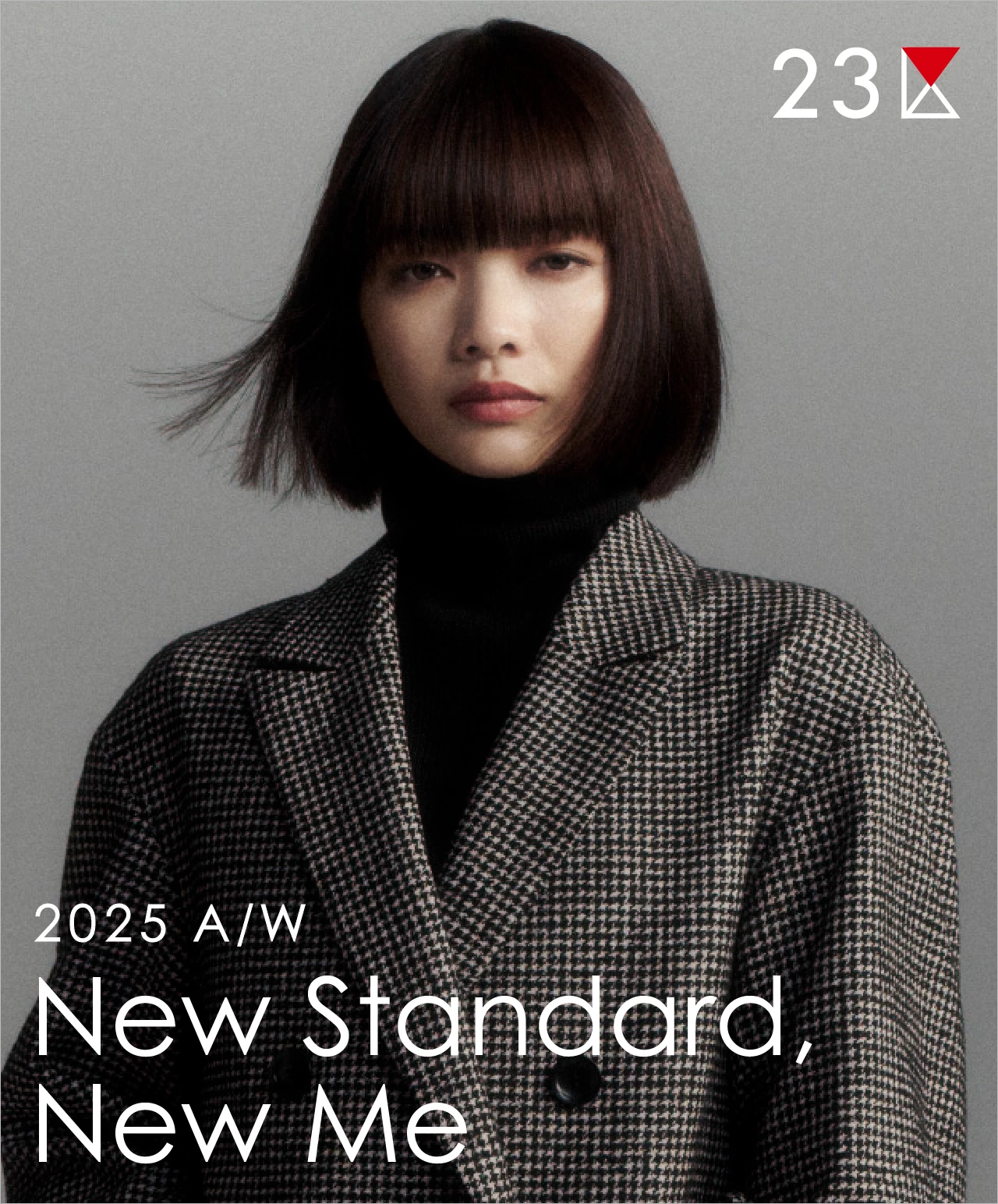 23区 2025A/W THE STANDARD, NEW ME