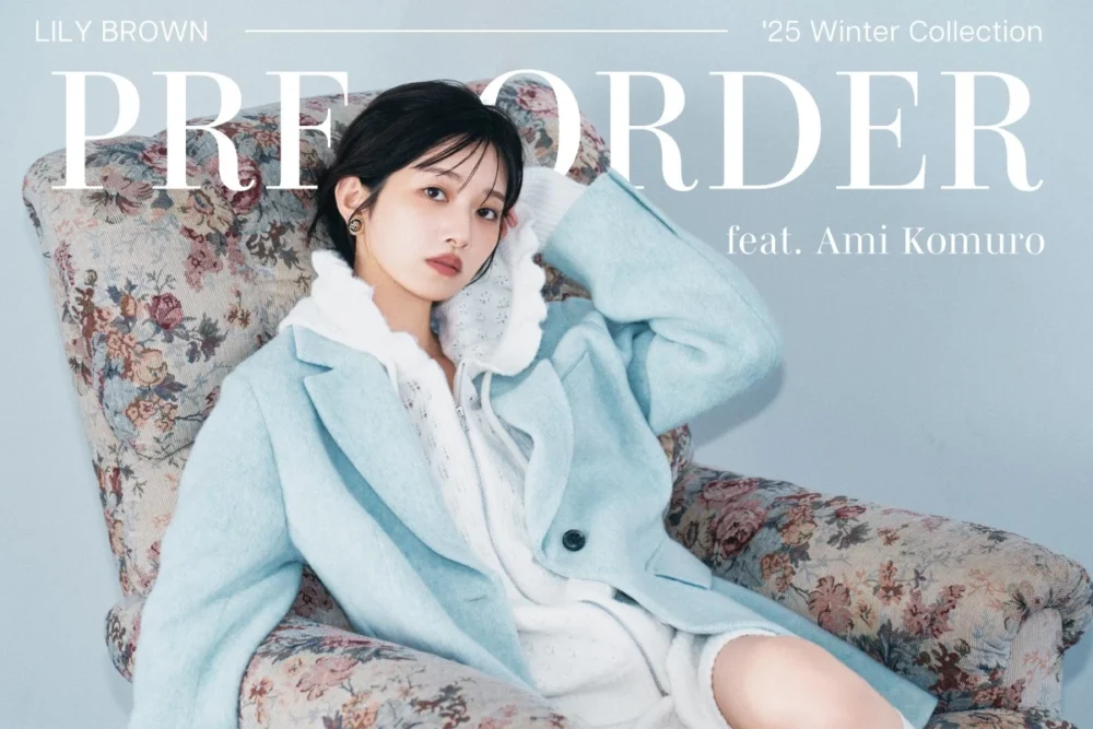 LILY BROWN 2025 Winter Collection PRE ORDER feat. Ami Komuro