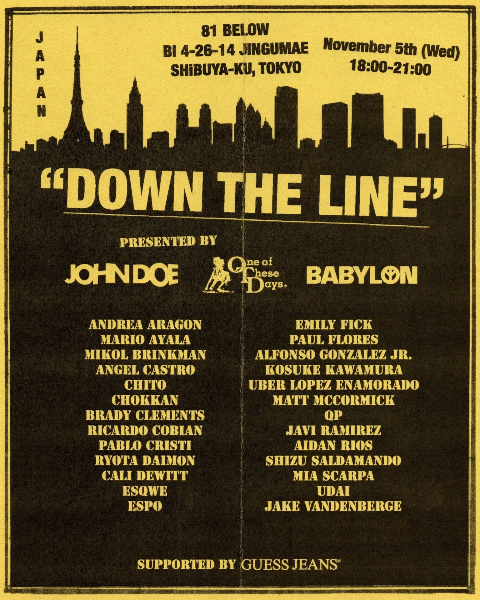 DOWN THE LINE Presented by Babylon Tokyo, John Doe Gallery (Los Angeles) & One of These Days