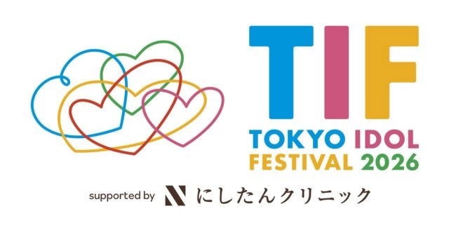 TOKYO IDOL FESTIVAL 2026 supported by にしたんクリニック