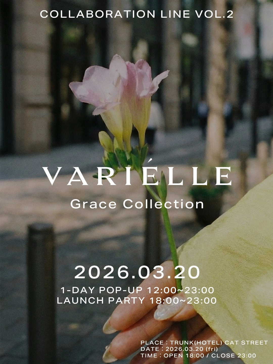 VARIÉLLE x YonYon “Grace Collection” LAUNCH PARTY & 1DAY POP-UP