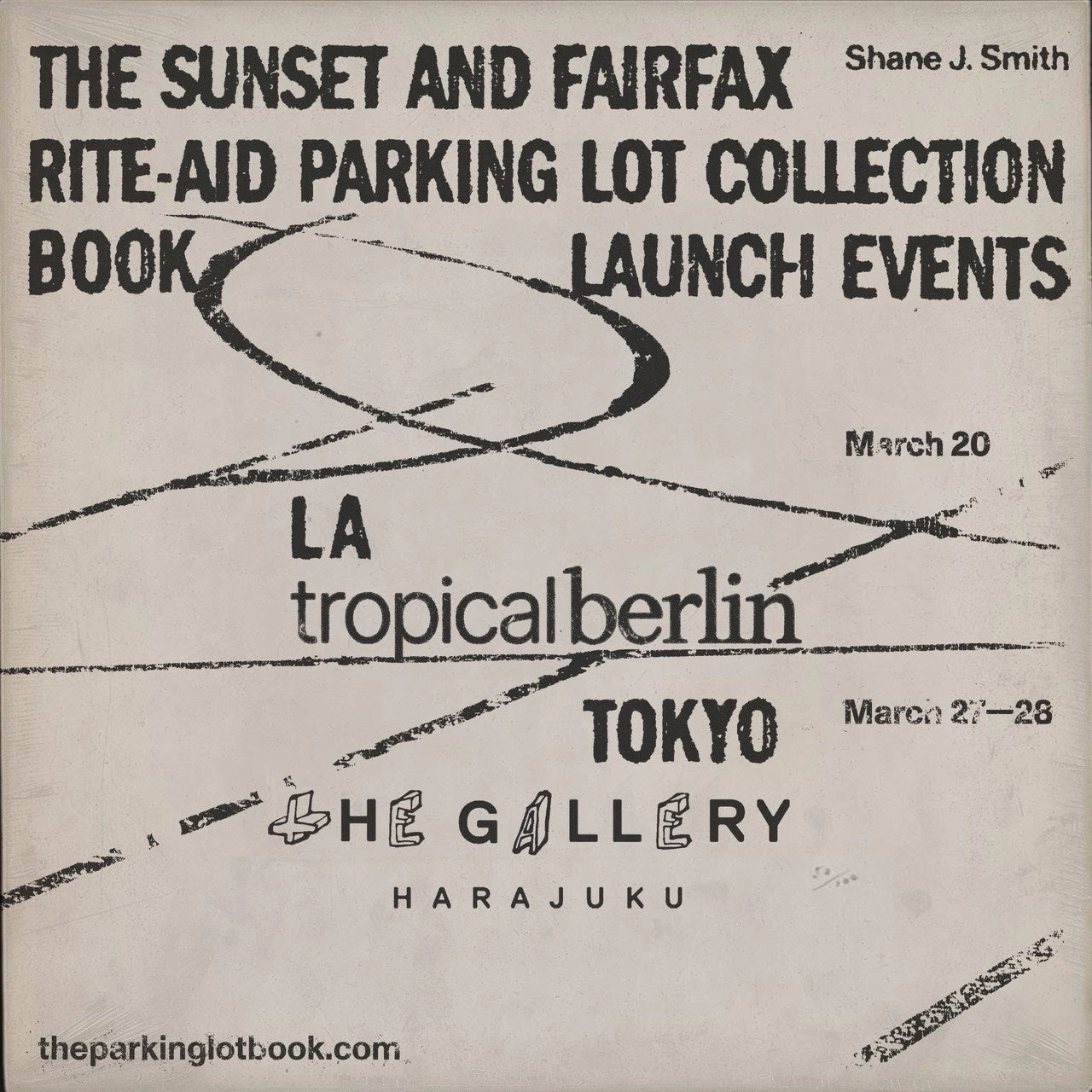SHANE SMITH SOLO EXHIBITION「LAの駐車場にて-THE SUNSET AND FAIRFAX RITE-AID PARKING LOT COLLECTION」