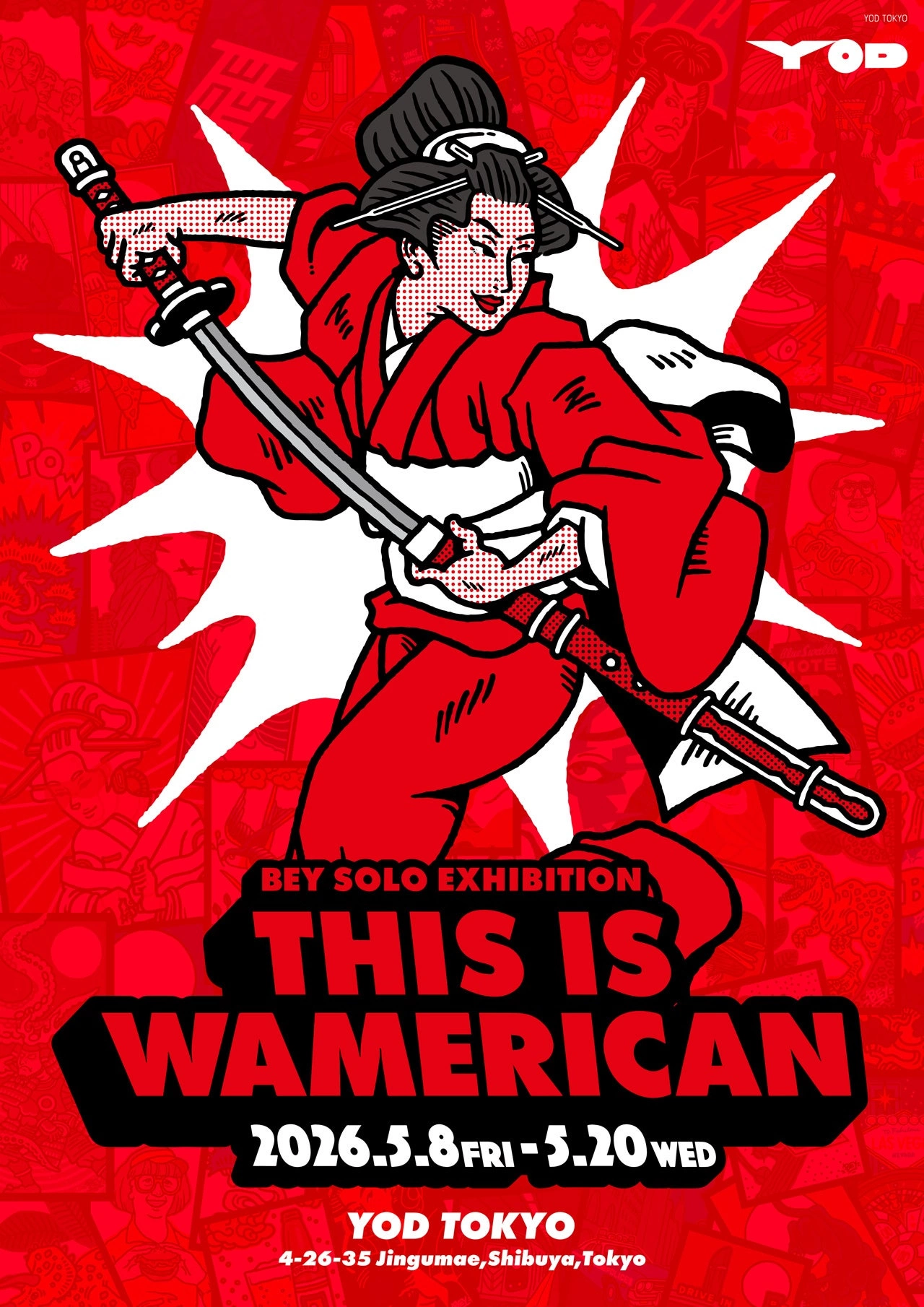 BEY SOLO EXHIBITION「THIS IS WAMERICAN」