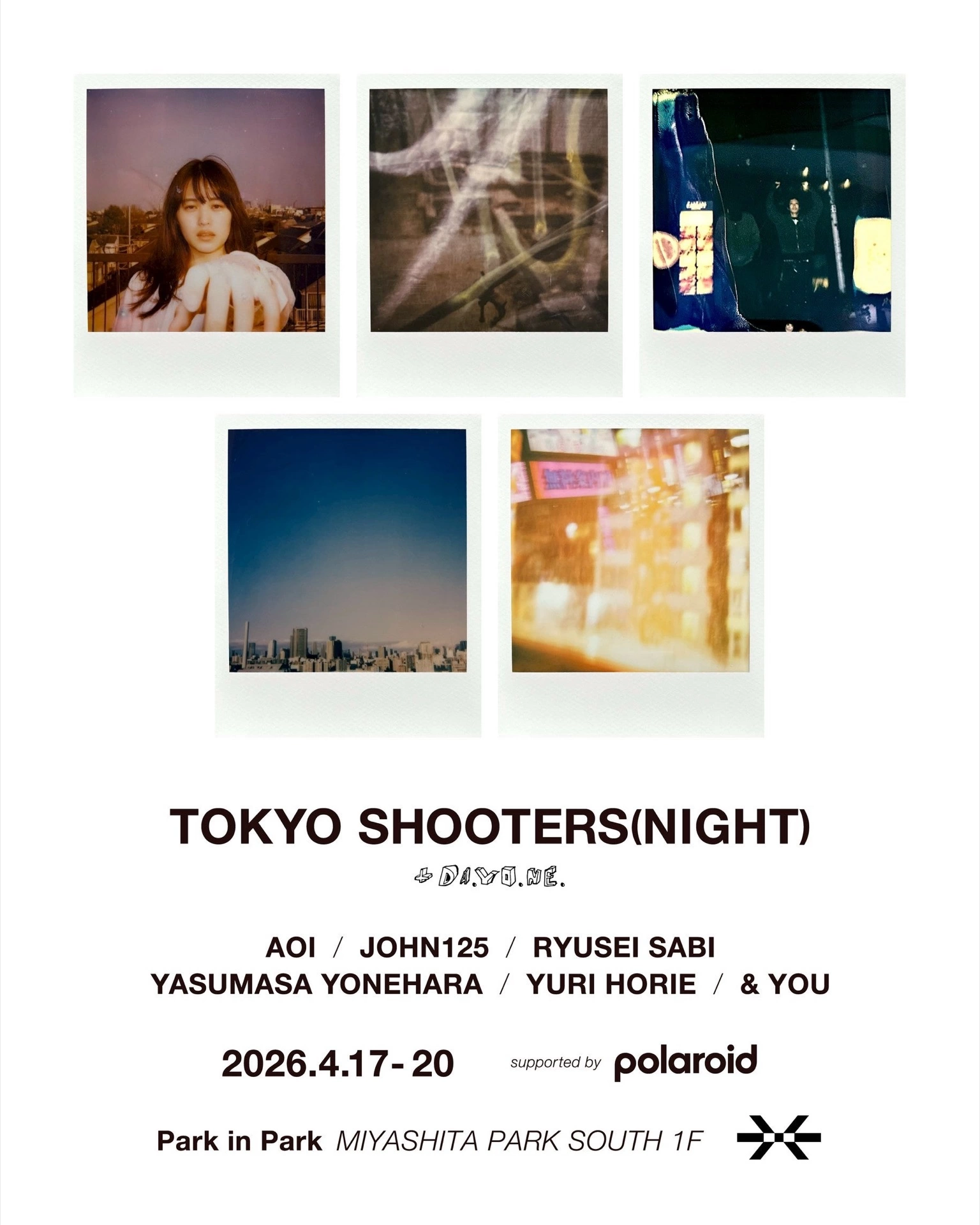 TOKYO SHOOTERS(NIGHT) 「TOKYO」by +DA.YO.NE. Supported by polaroid