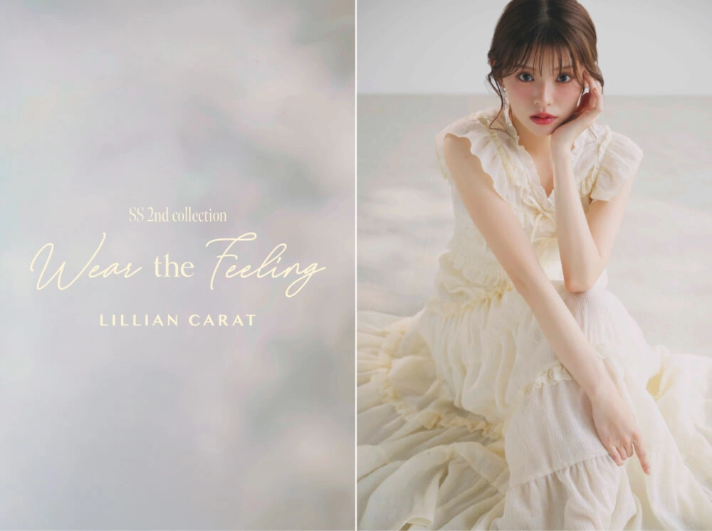 LILLIAN CARAT SS 2nd collection「Wear the feeling」
