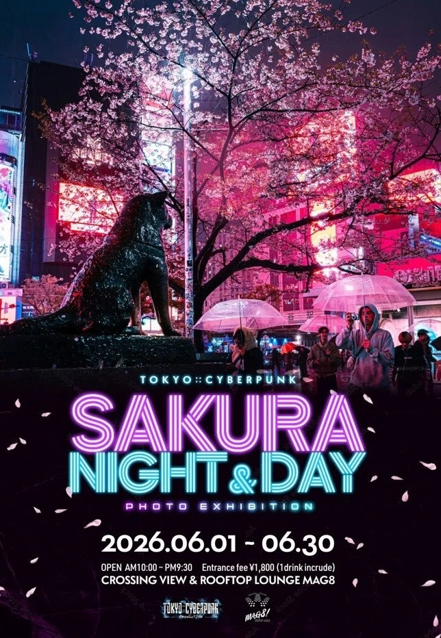 TOKYO CYBERPUNK - PHOTO EXHIBITION SAKURA NIGHT&DAY