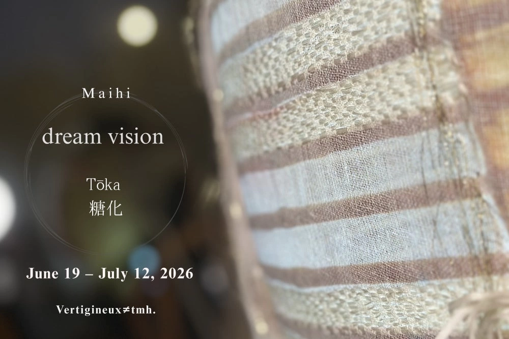 Maihi個展『dream vision Tōka ―糖化―』